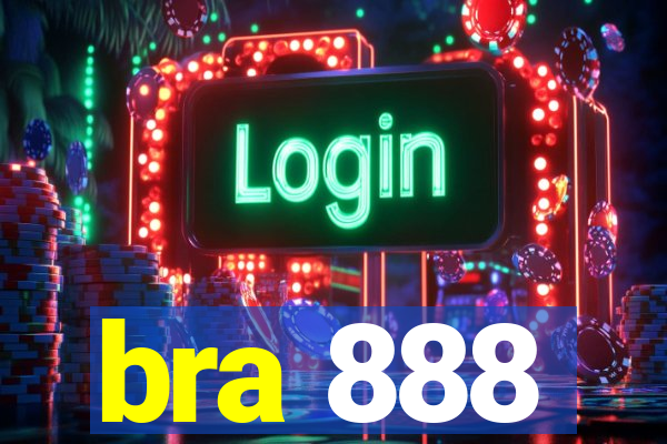 bra 888